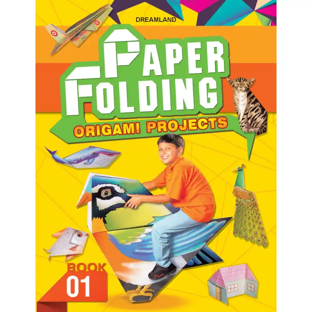 Dreamland Publications Paper Folding - Origami Projects - Book 01