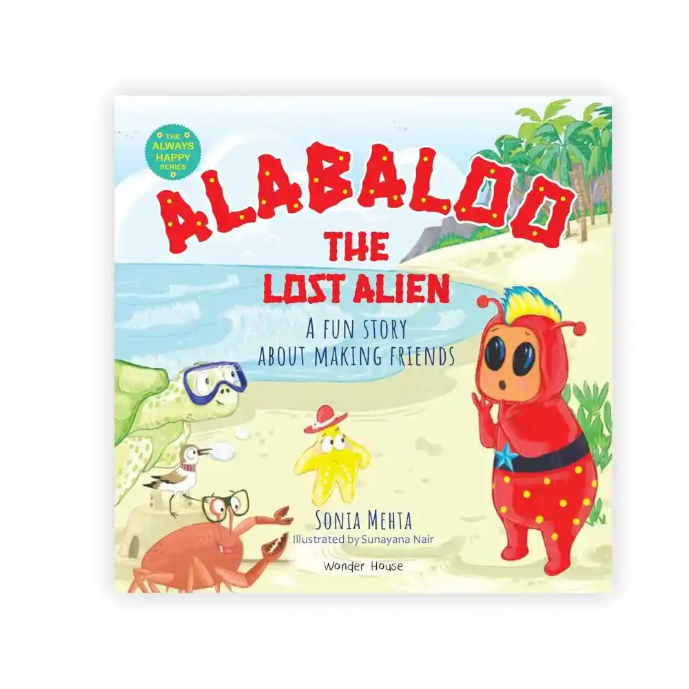 Wonder House The Always Happy Series - Alabaloo The Lost Alien