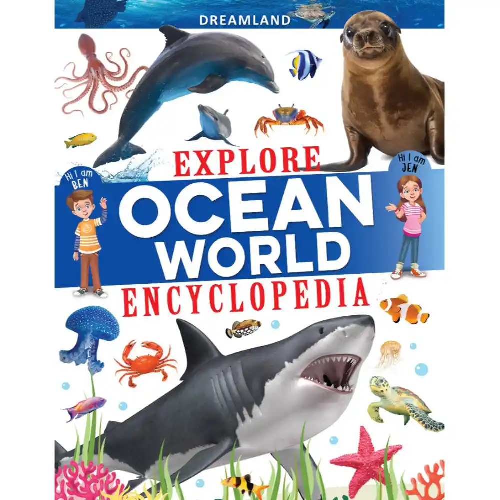 Dreamland Publications Explore - Ocean World Encyclopedia